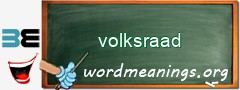 WordMeaning blackboard for volksraad